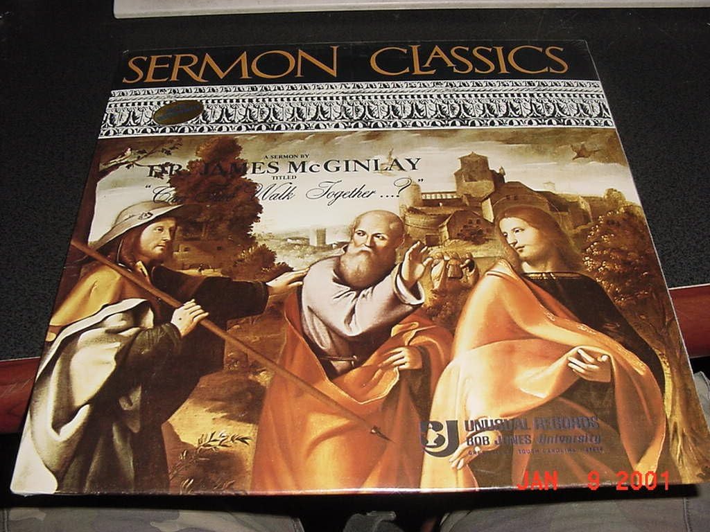 LP Record Of SERMON CLASSICS By Dr. James McGINLAY Entitled CAN TWO WALK TOGETHER...?, From Bob Jones Universiy In Greenville, South Carolina 1971.