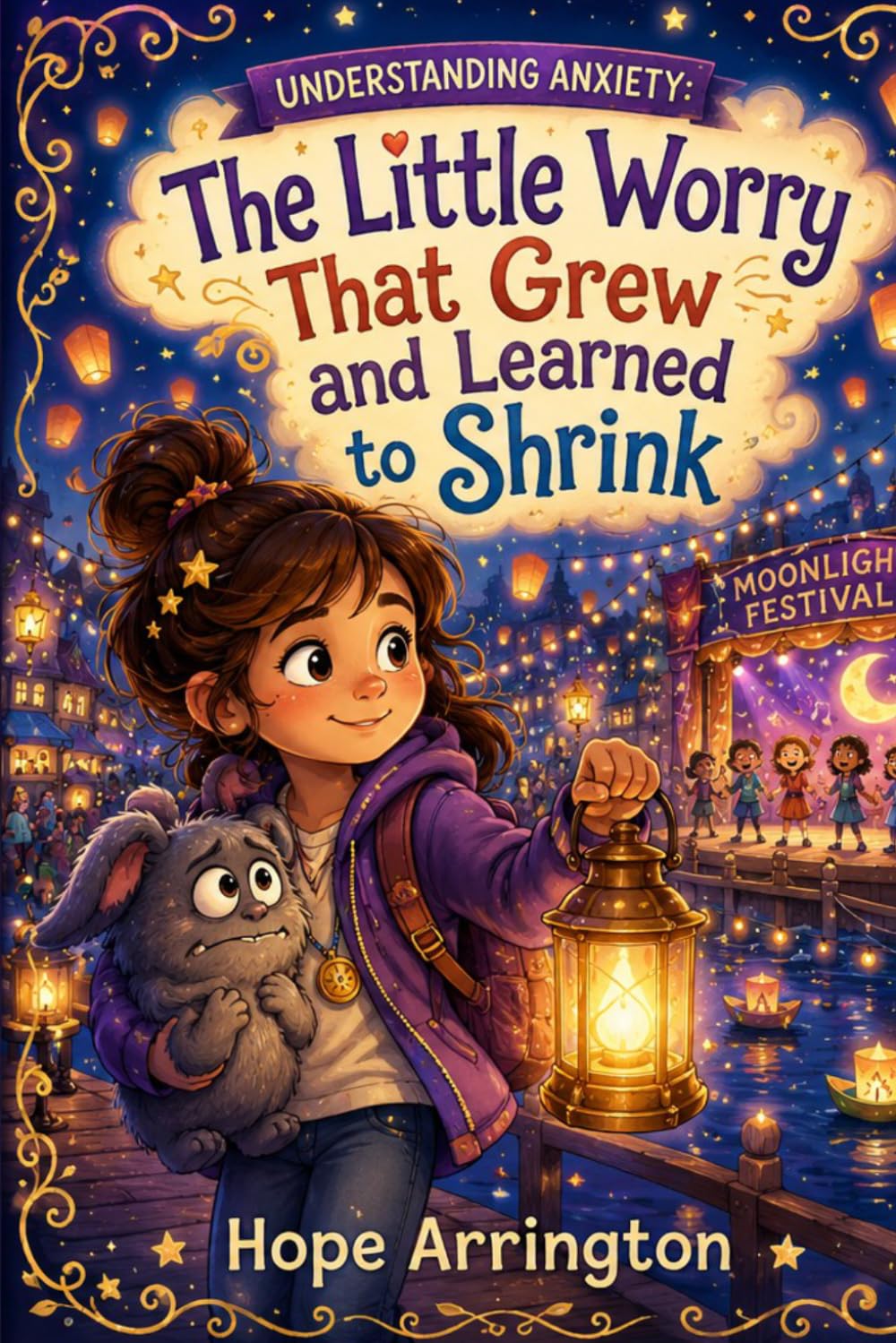 Understanding Anxiety: The Little Worry That Grew and Learned to Shrink | Anxiety Book for Kids | Worry, Big Feelings, Courage & Coping Skills | SEL ... Differences: Every Body Every Mind)