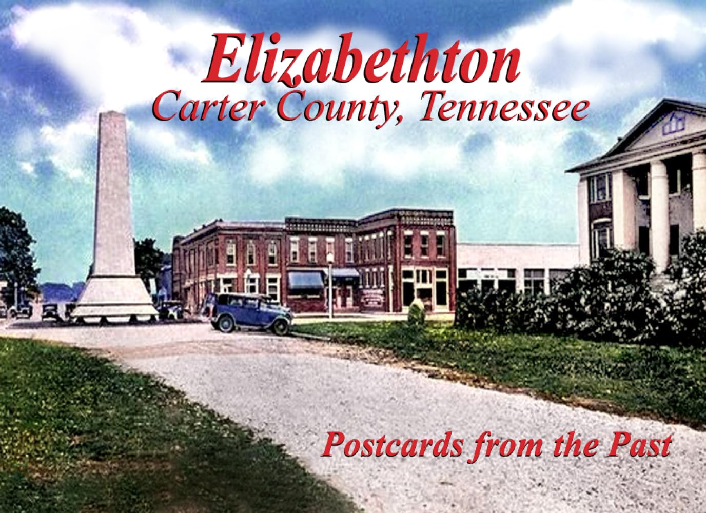 Elizabethton, Tennessee: Postcards from the Past