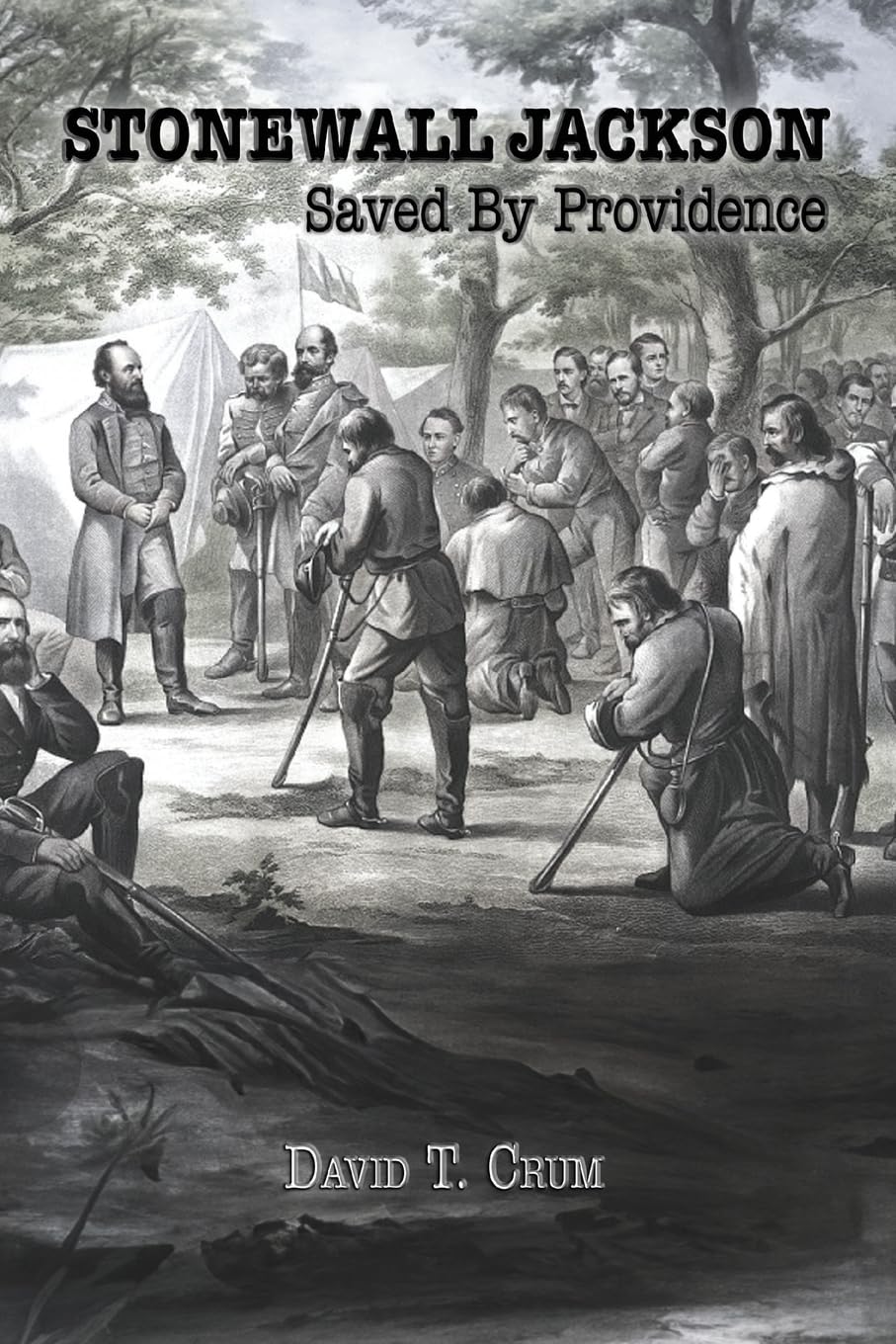 Stonewall Jackson: Saved By Providence