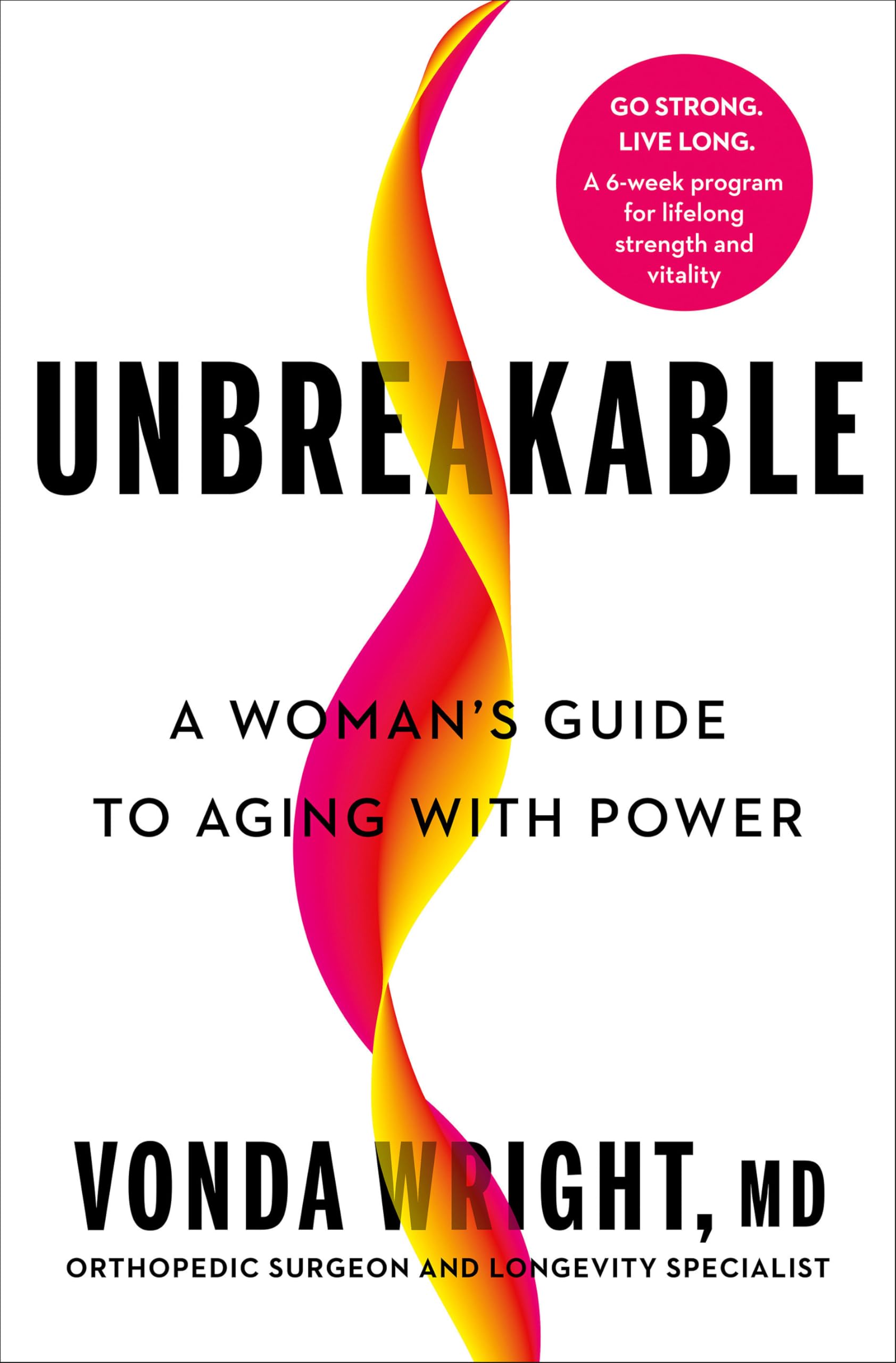 Cover image of Unbreakable by Vonda Wright, MD