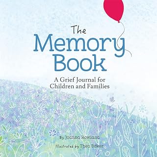The Memory Book: Grief Journal for Children & Families | Interactive Prompts, Photos & Drawings to Honor Loved Ones