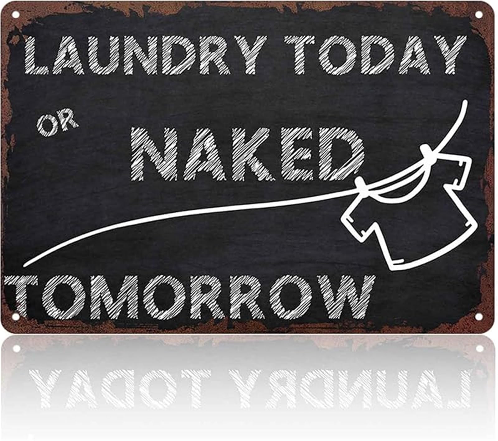 NWPNLXEA Vintage Tin Sign Laundry Today or Naked Tomorrow Funny Retro Metal Sign for Laundry Room Utility Room 8 X 12 in