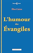Download L’humour des Évangiles: La religion avec dérision (Semeurs d'avenir) PDF