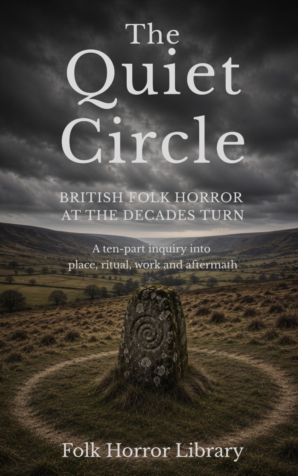 The Quiet Circle: British Folk Horror at the Decade’s Turn