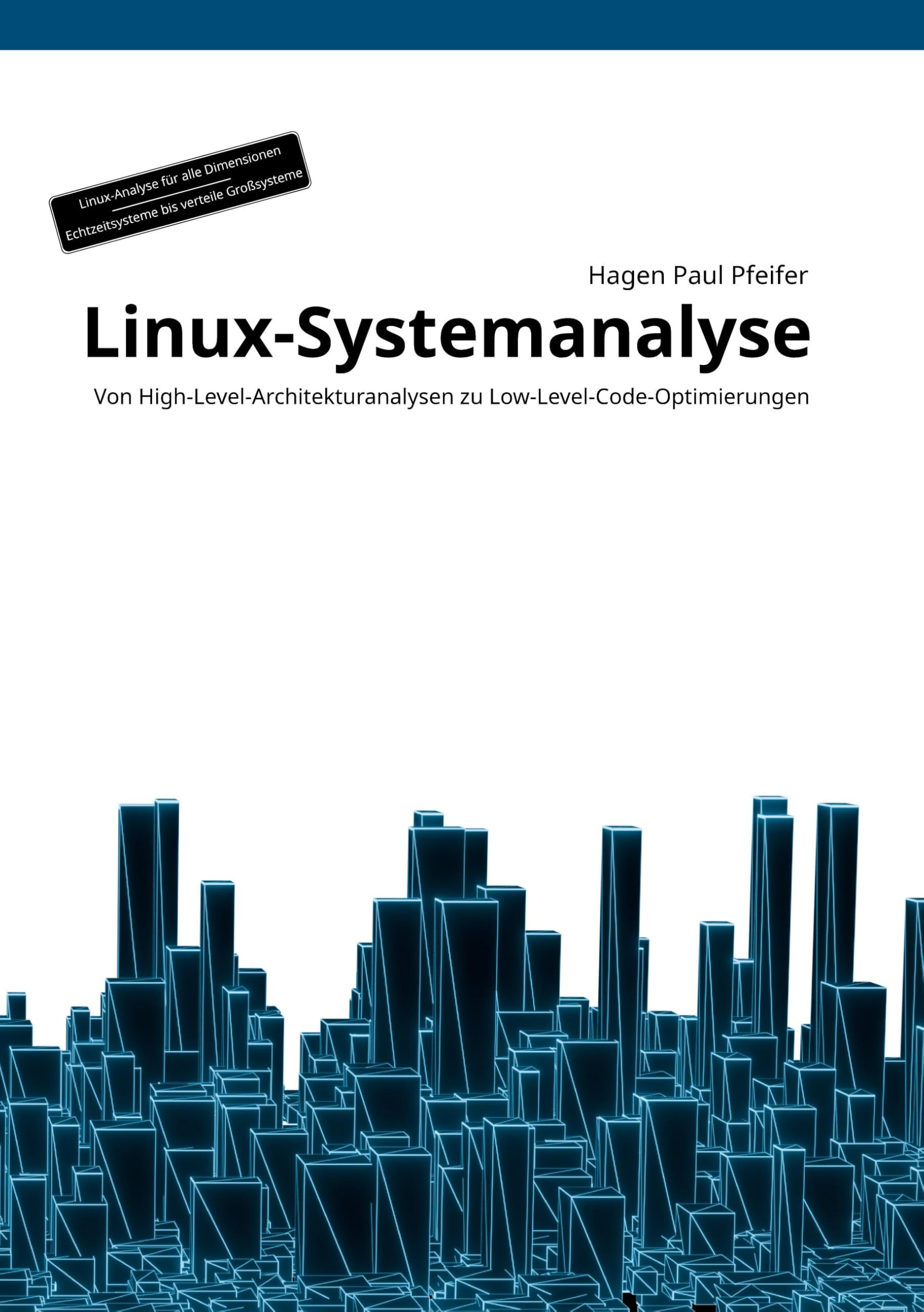 Linux-Systemanalyse: Von High-Level-Architekturanalysen zu Low-Level-Code-Optimierungen