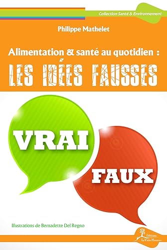Alimentation &amp; santé au quotidien : les idées fausses