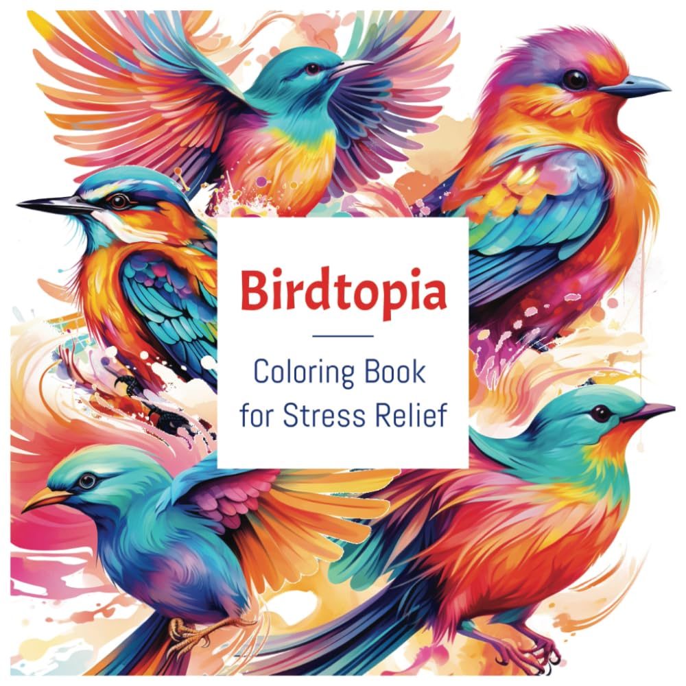 Birdtopia Coloring Book for Stress Relief: 50 Beautiful Bird Illustrations to Color for All Ages