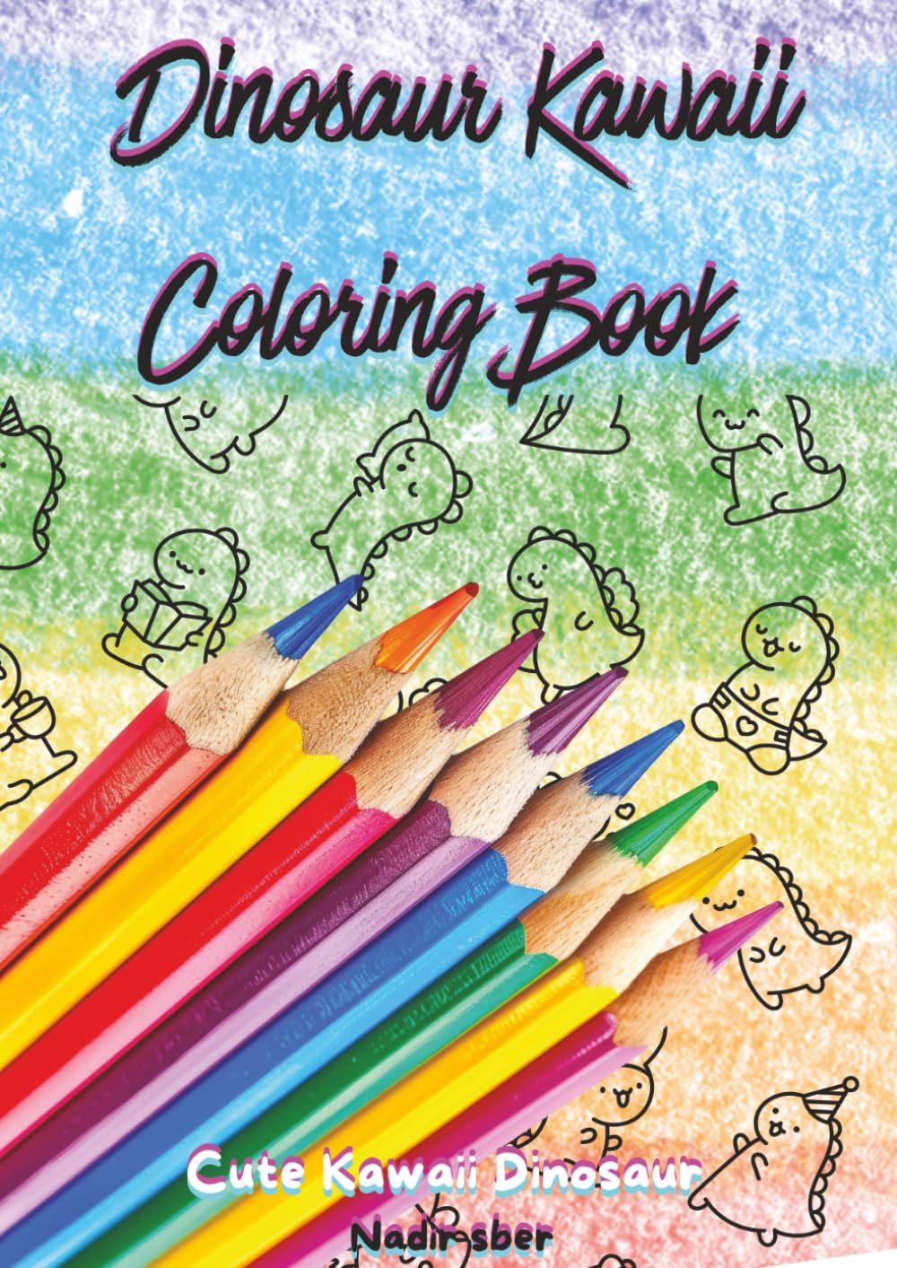 Dinosaur Kawaii Coloring Book: Cute Kawaii Dinosaurs Hide and Seek — Fun Coloring Pages for Children Ages 3-9
