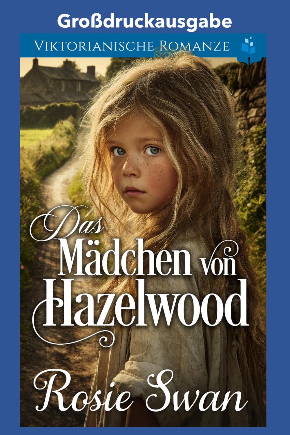 Das Mädchen von Hazelwood: Großdruckausgabe