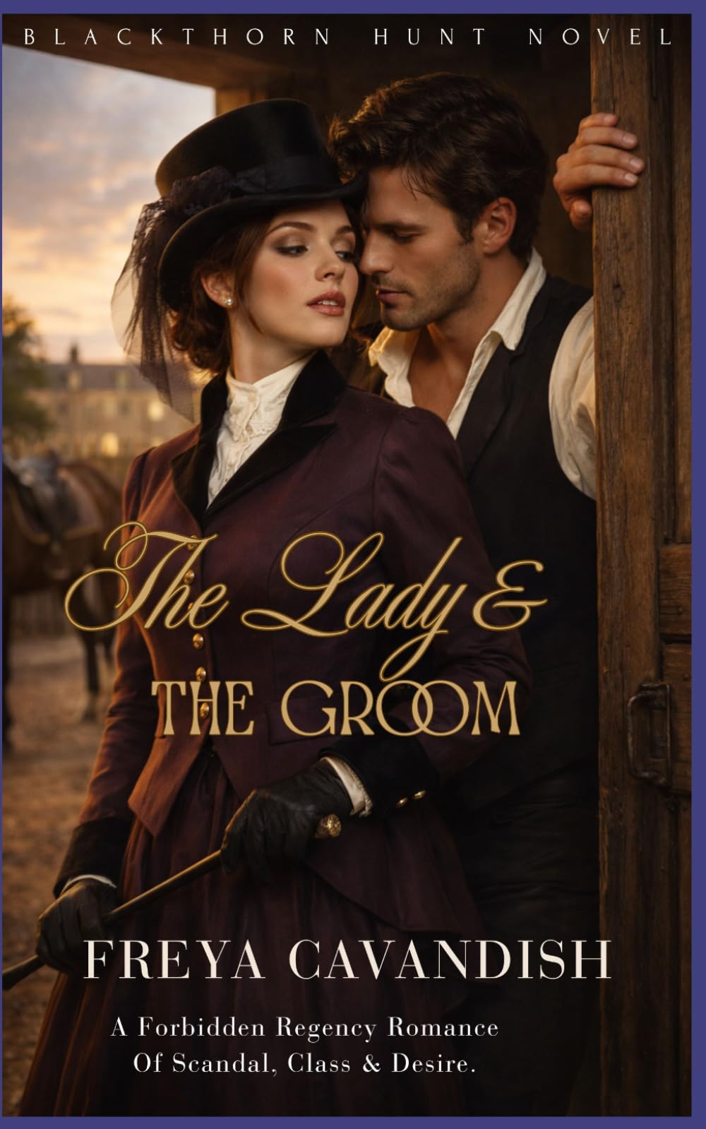 The Lady And The Groom: A Steamy Regency Romance Novel