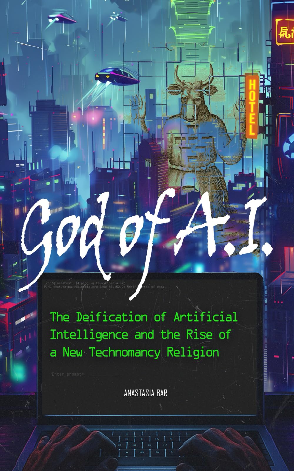 God of AI: The Deification of Artificial Intelligence and the Rise of a New Technomancy Religion (Quick-Read Collection)