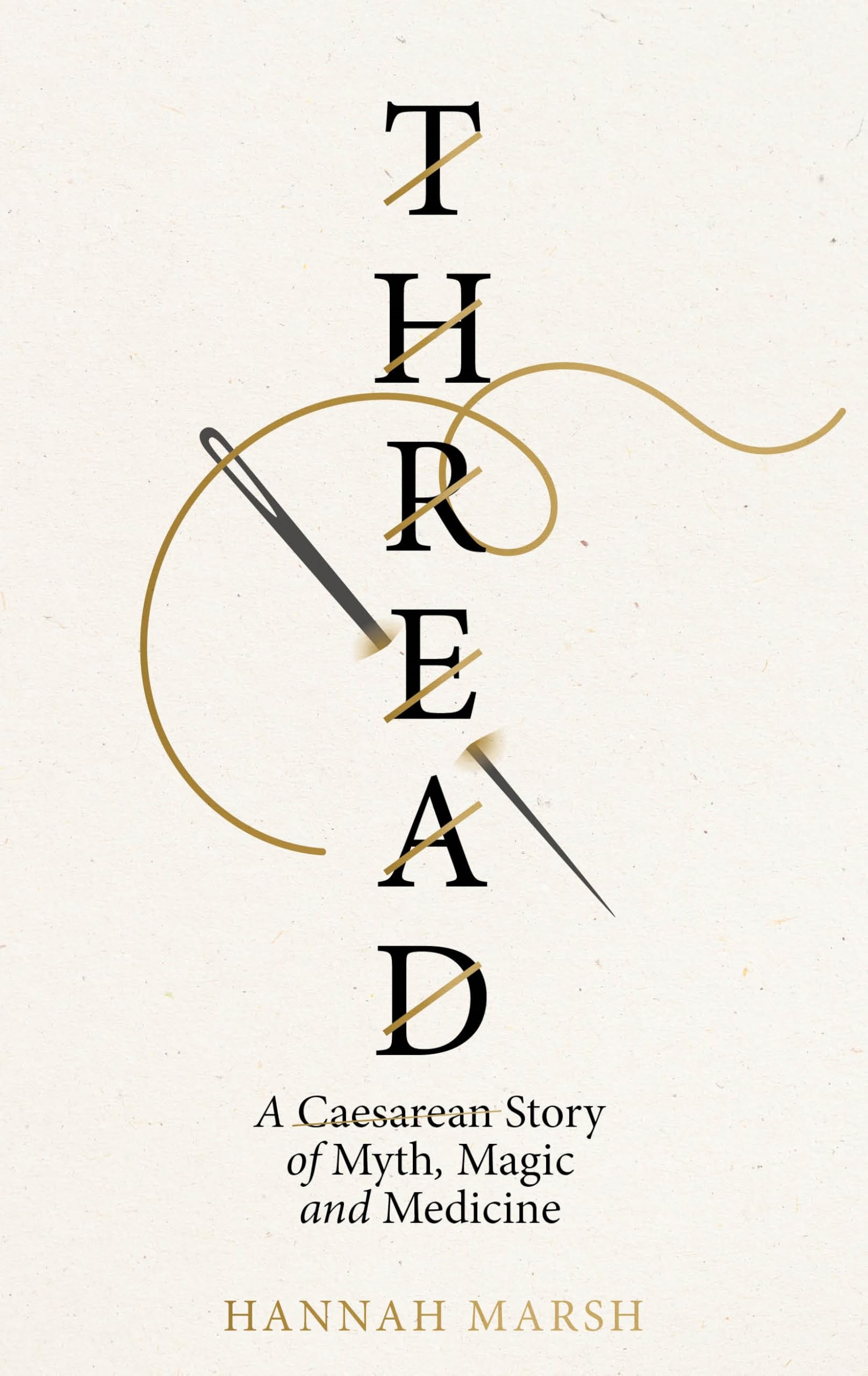 Thread by Hannah Marsh (Hardback Book)
