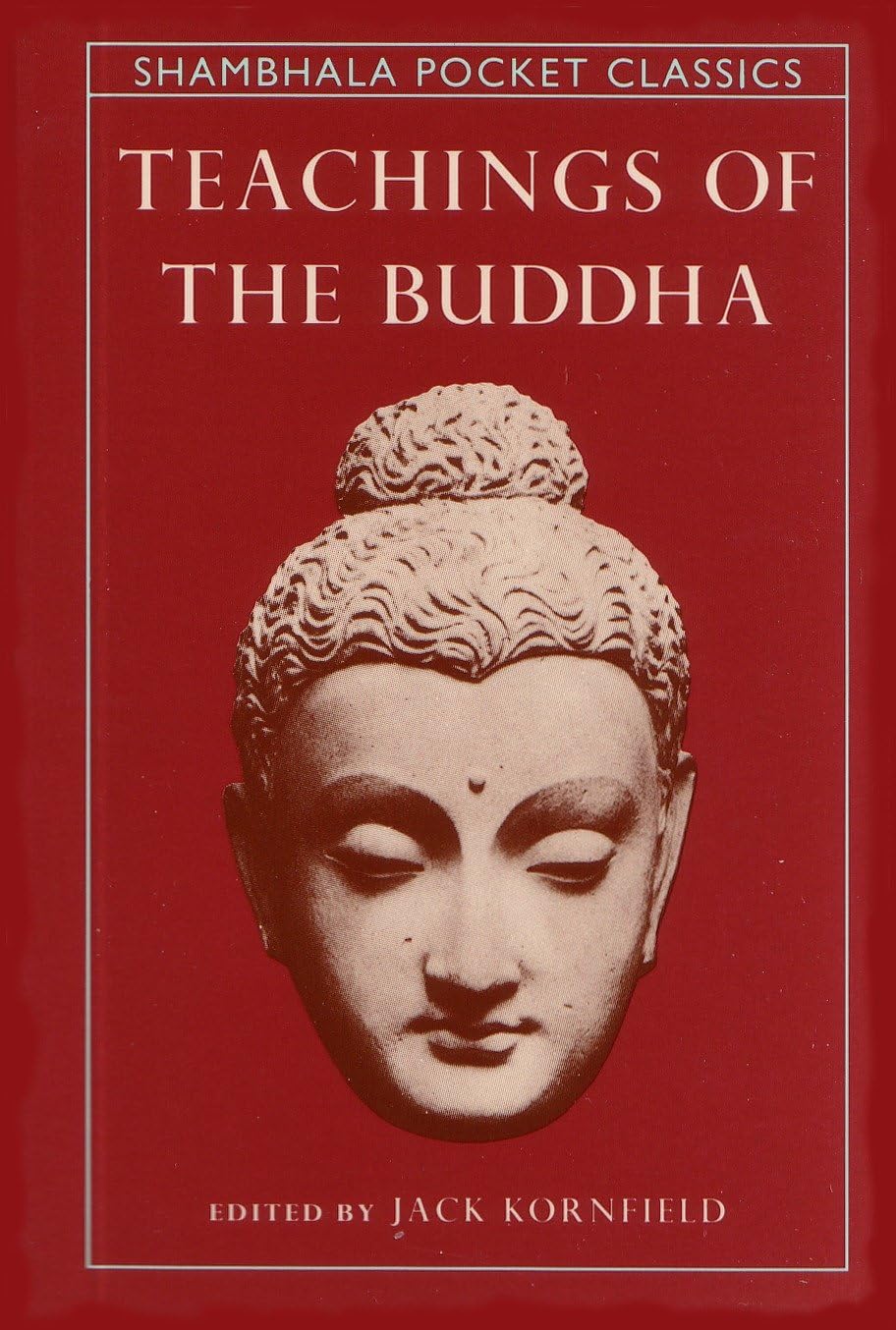 Teachings of the Buddha (Shambhala Pocket Classics): Kornfield