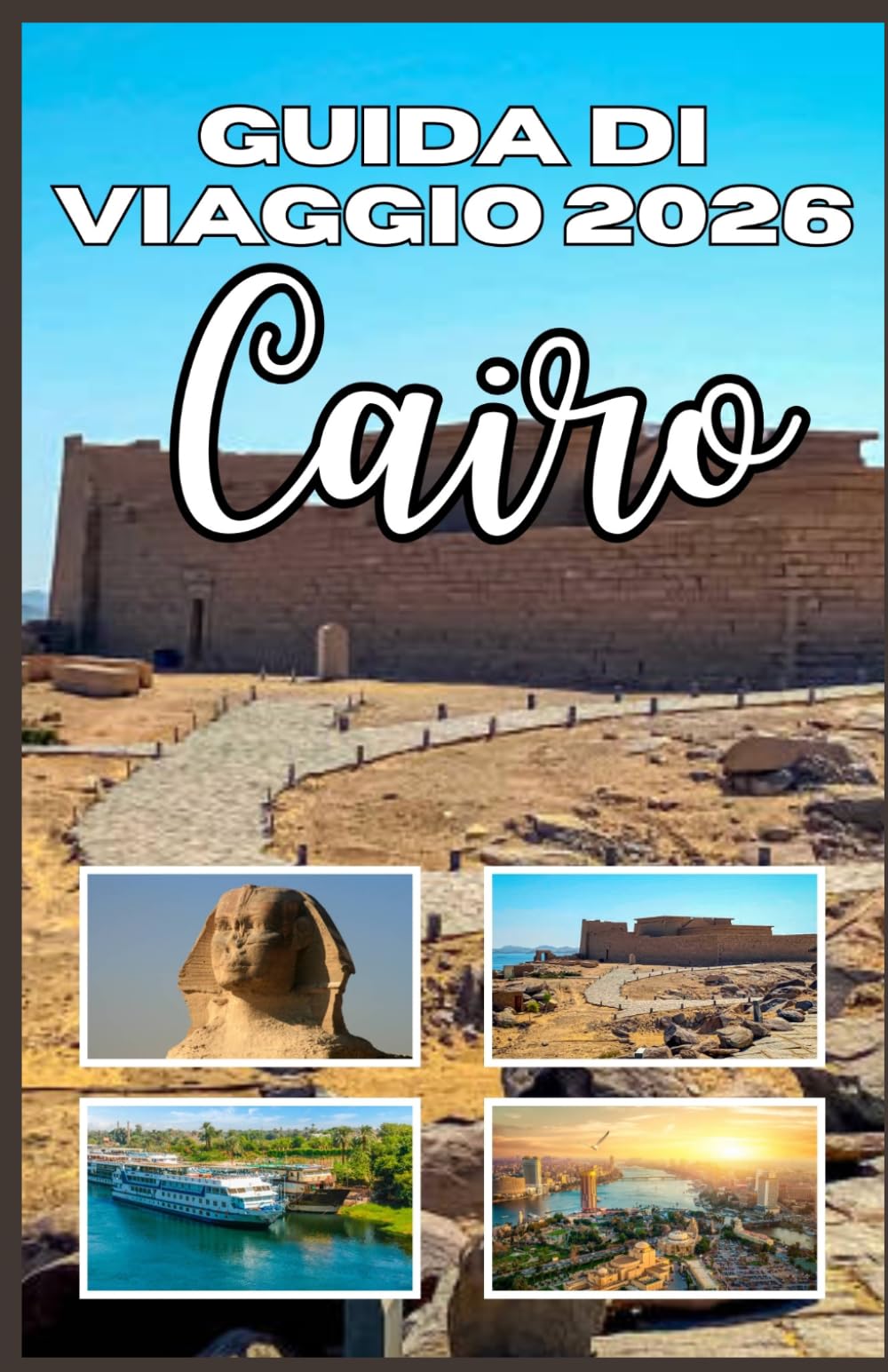 Guida di viaggio del Cairo 2026