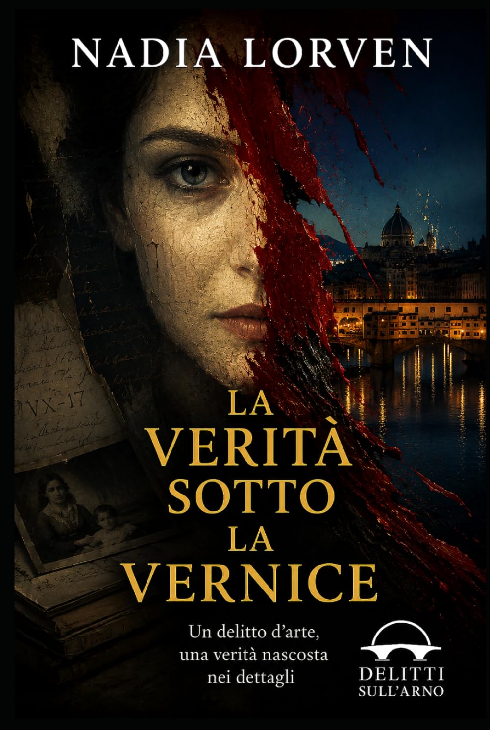 La verità sotto la vernice: Un delitto d’arte, una verità nascosta nei dettagli. (Delitti sull’Arno – Indagini sul filo della logica, nel cuore di Firenze)