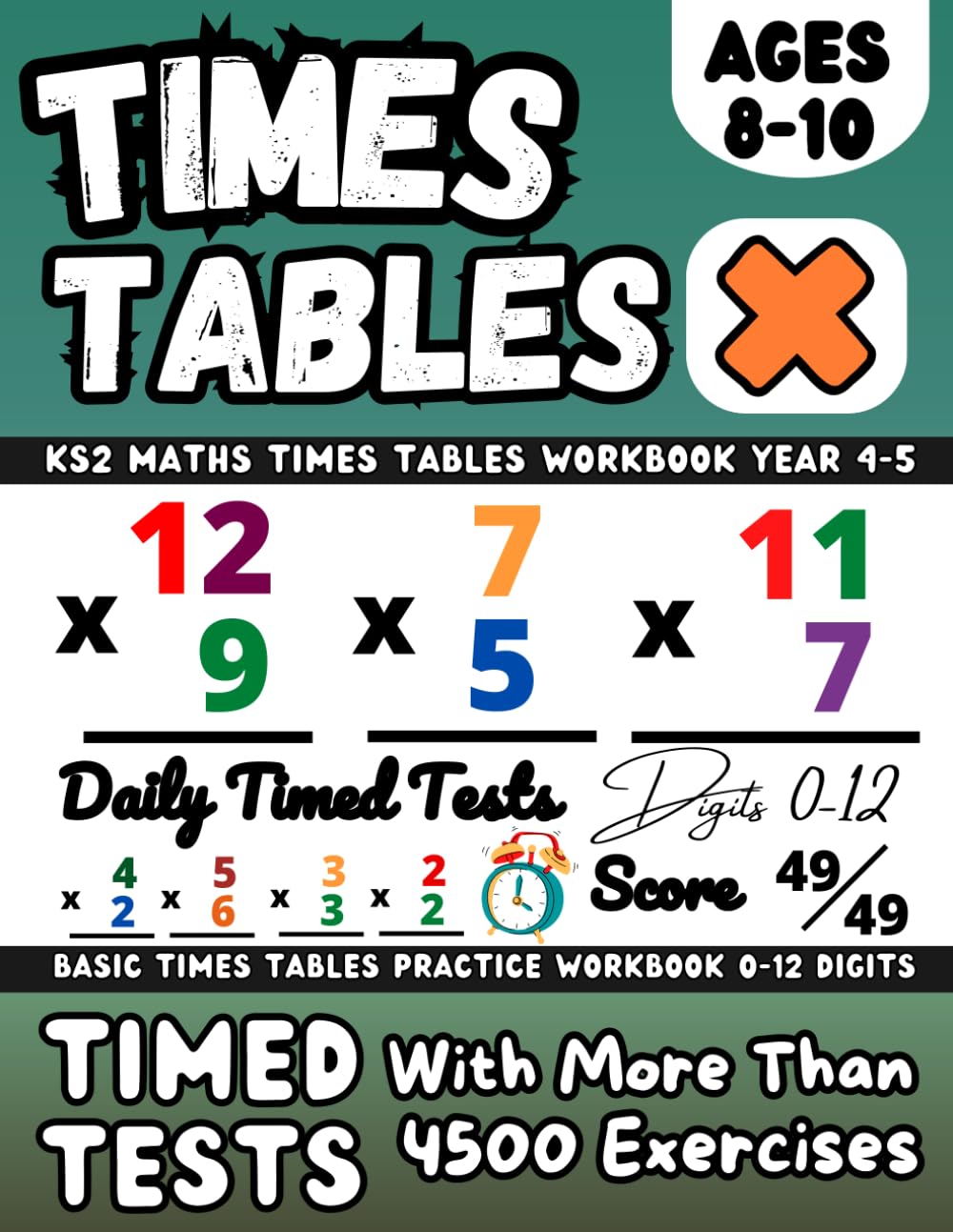 Times Tables Workbook, Maths Book for 8-10 Year Olds, Ks2 Maths Workbook Year 4, 5 , Multiplication Practice Book, Digits 0-12, Timed Tests