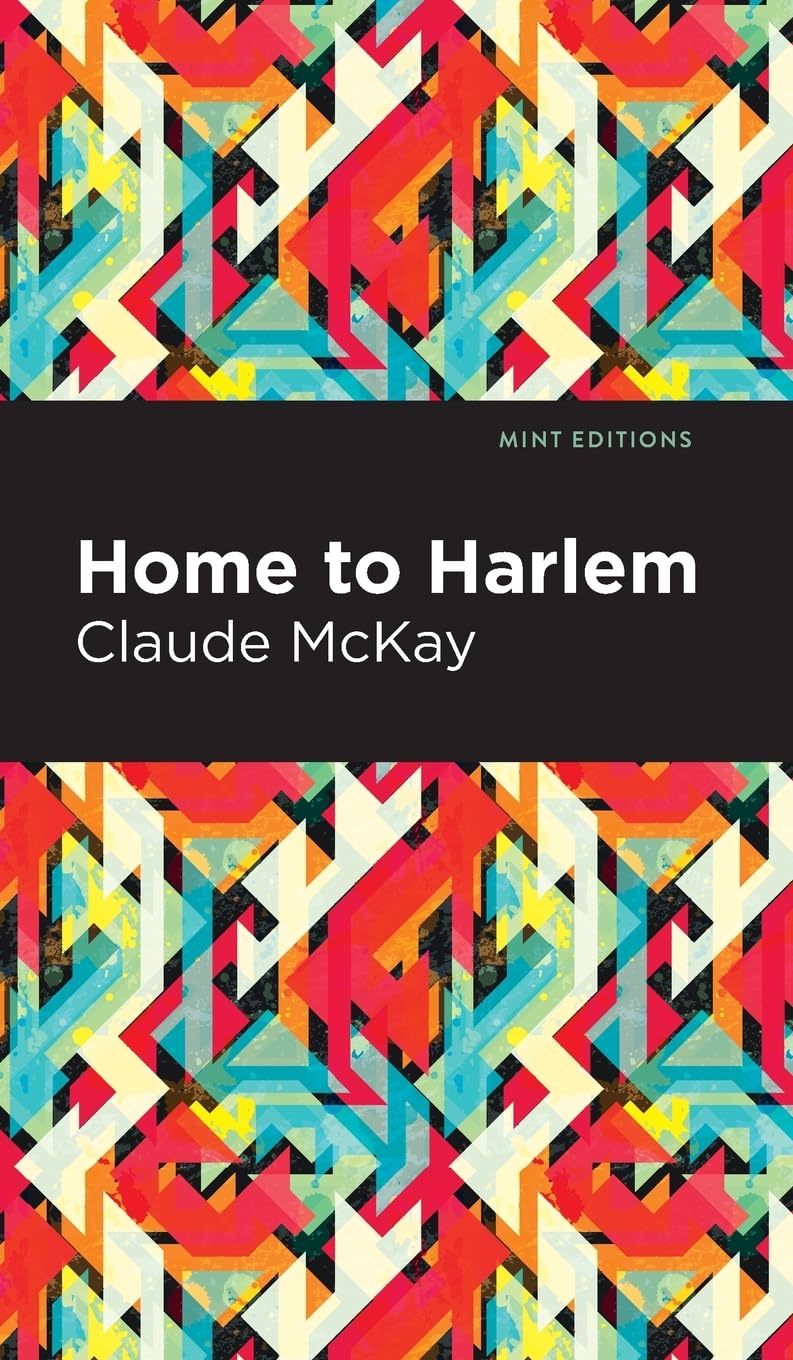 Home to Harlem (Mint Editions (Black Narratives))