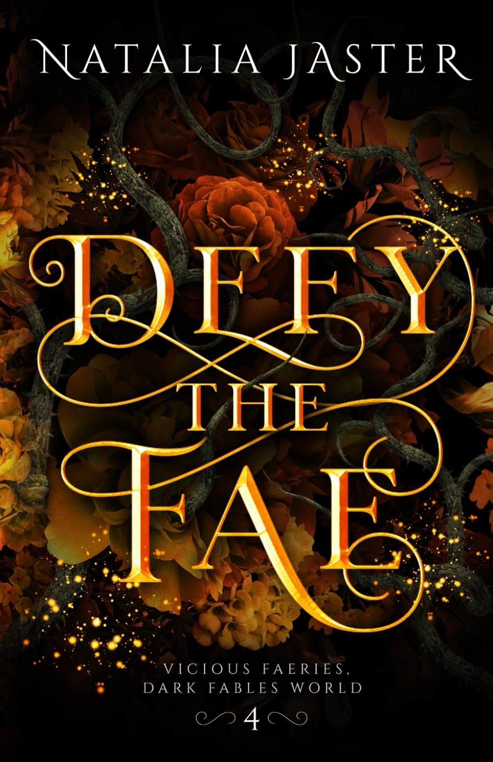 Defy the Fae (Dark Fables: Vicious Faeries)