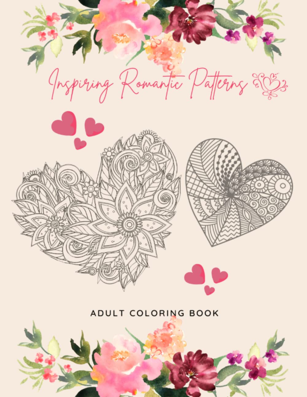 Anti-stress : livre de coloriage romantique pour chasser l'anxiété grâce aux motifs d'amour