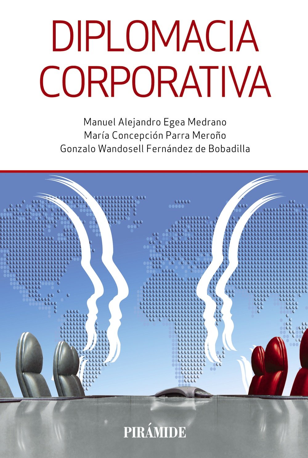 Diplomacia corporativa (Empresa y Gestión)