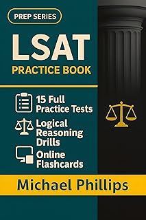 LSAT Practice Book: 10 Full Practice Tests for Complete LSAT Exam Preparation