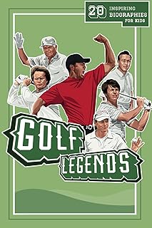Golf Legends: 20 Inspiring Biographies For Kids