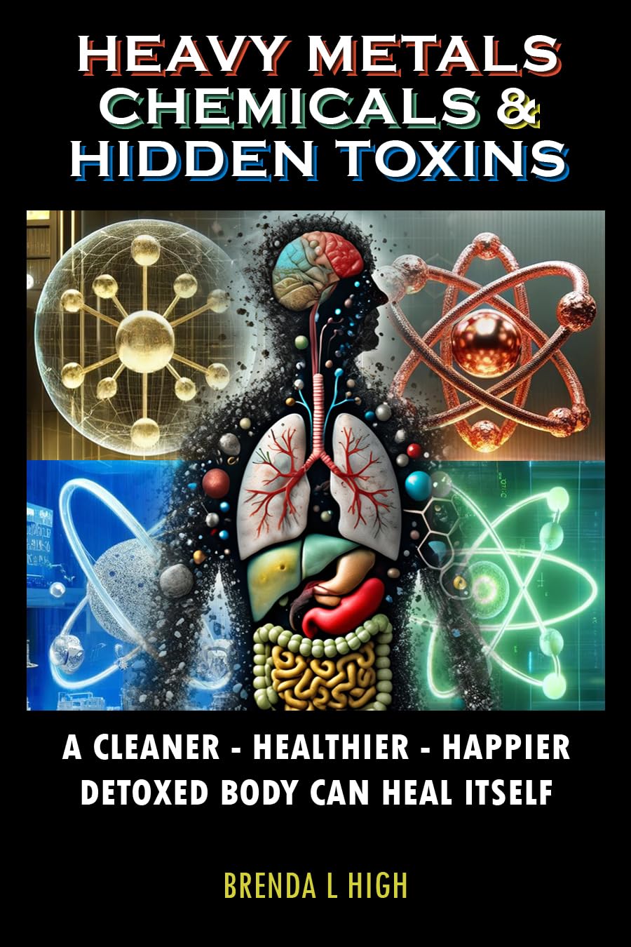 Heavy Metals, Chemicals & Hidden Toxins