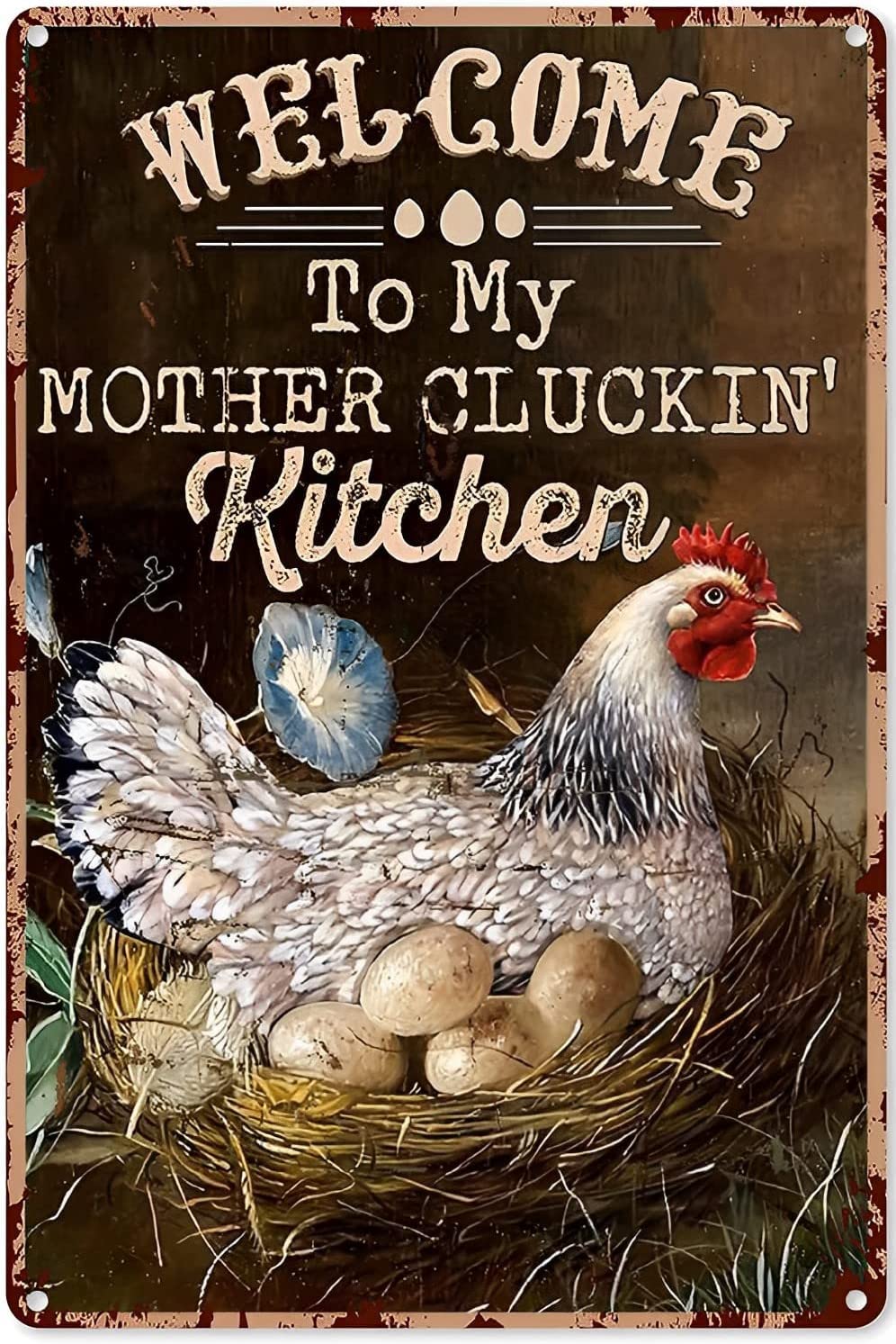 Chicken Decorations for Birthday Chicken Welcome to My Mother's Cluckin Kitchen Rooster Art Prints Vintage Metal Poster Vintage Metal Aluminum Sign Bar Pub Club Cafe Home Wall Decor 8x12 Inch
