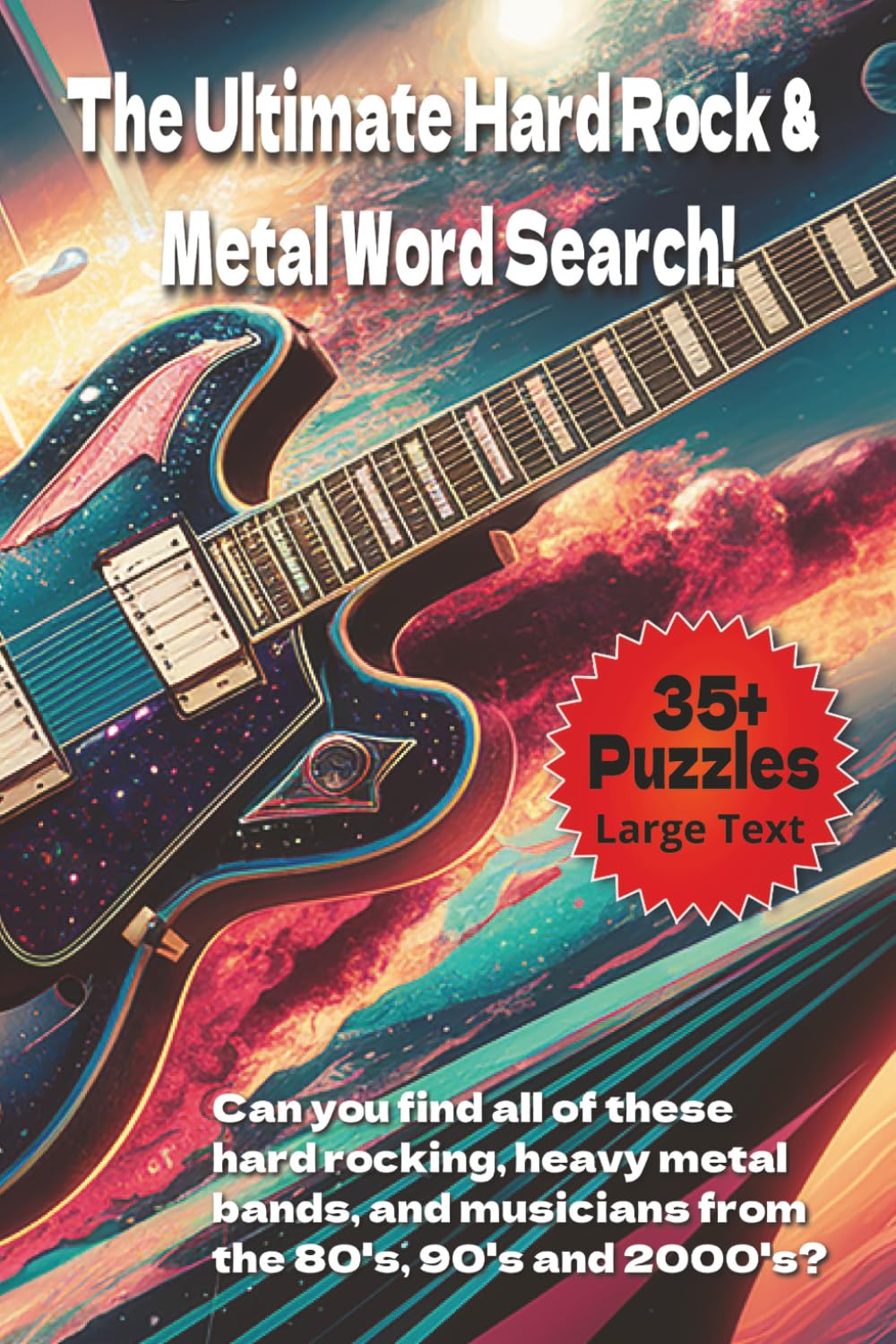 Ultimate Hard Rock & Metal Word Search: Over 35 Puzzles!