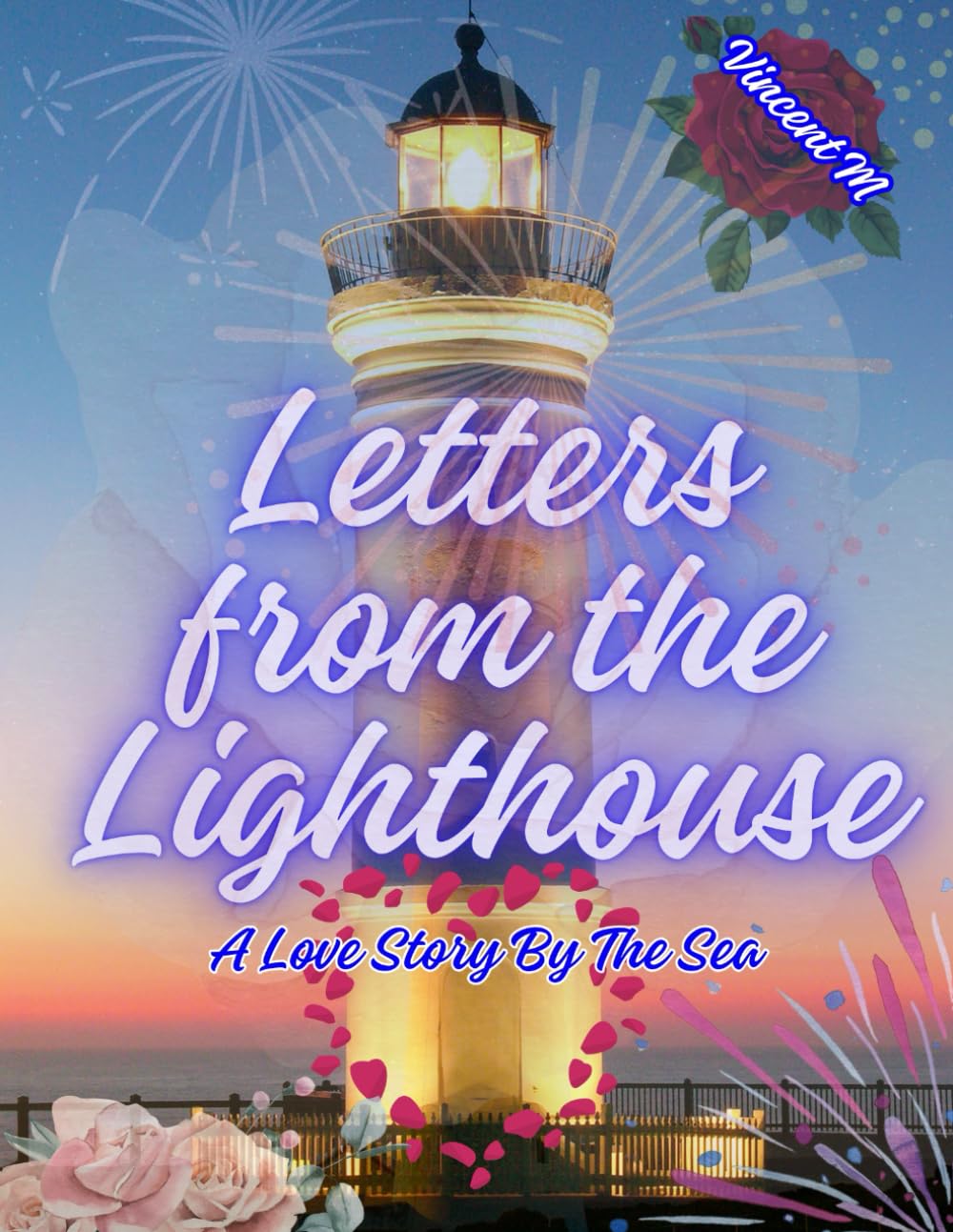 Letters from the Lighthouse: A love story by the sea