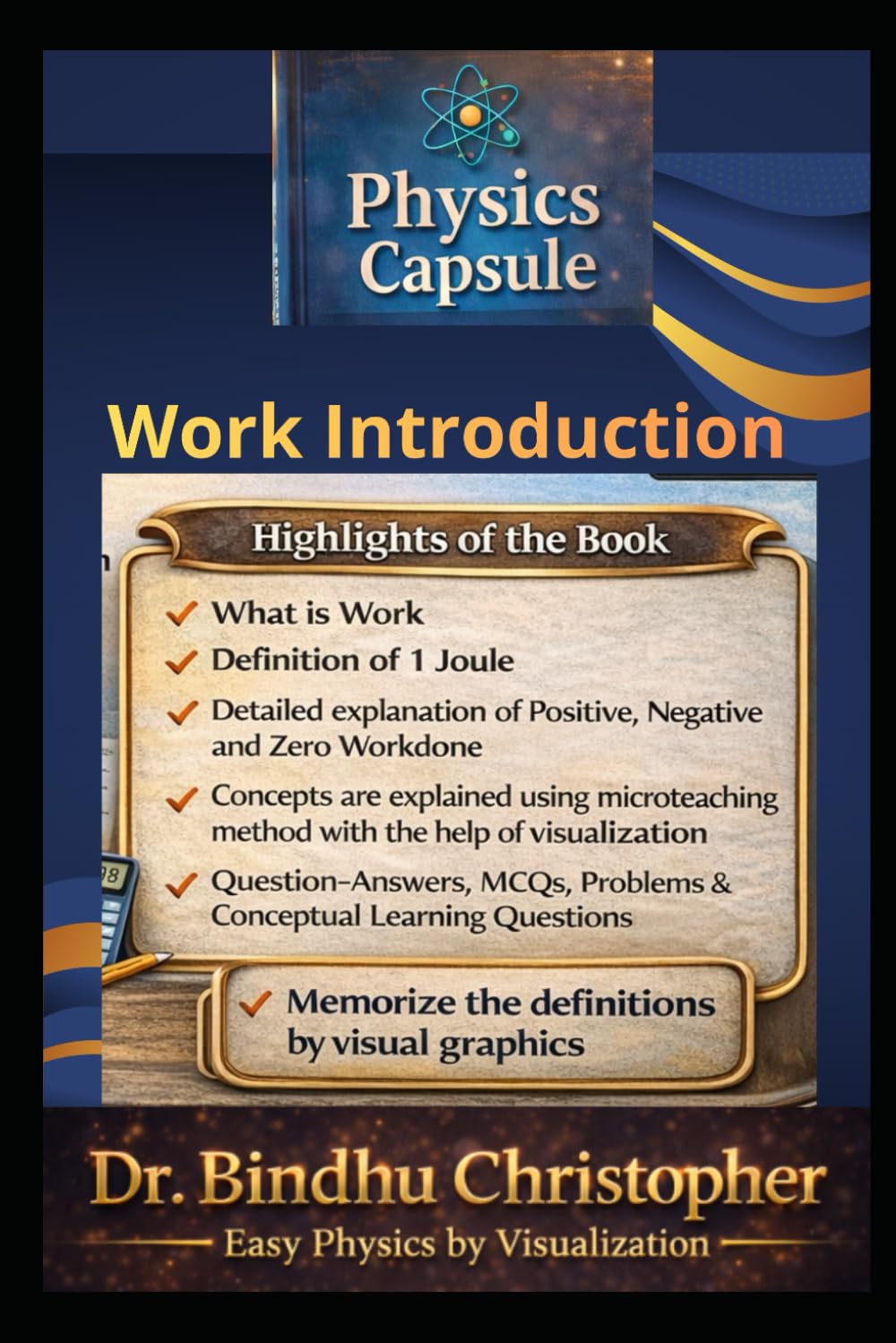 WORK- INTRODUCTION: One Book • One Concept Easy Physics by Visualization (FOUNDATIONS PHYSICS SERIES)