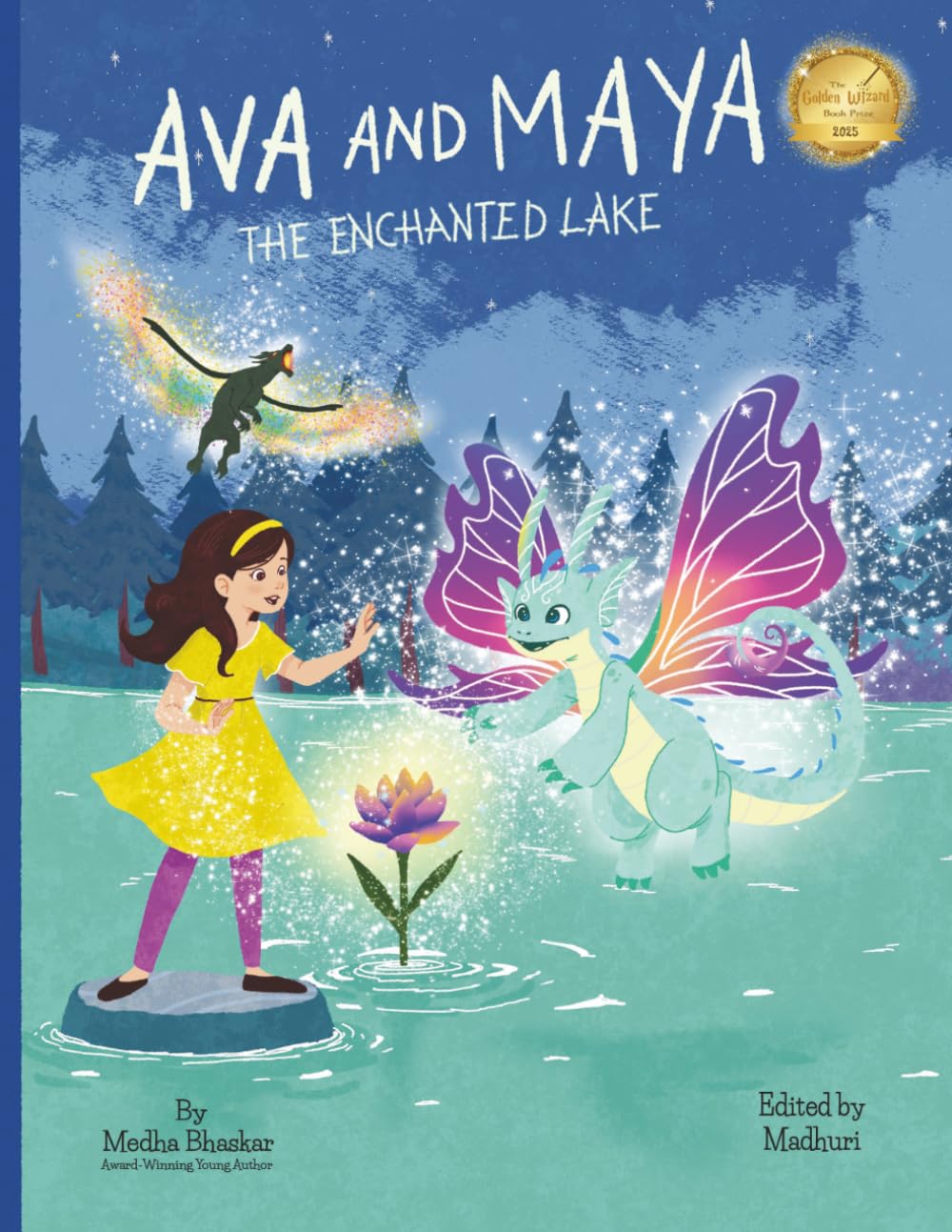 Ava and Maya: The Enchanted Lake: A Magical Children’s Adventure About Friendship, Courage, and Imagination (Ava and Maya Adventures)