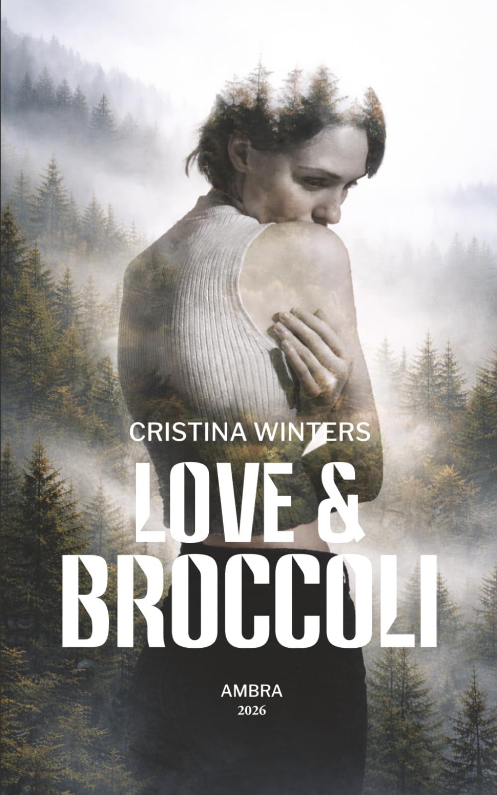 Love & Broccoli: A Lyrical Journey Through Love, Memory and Human Fragility
