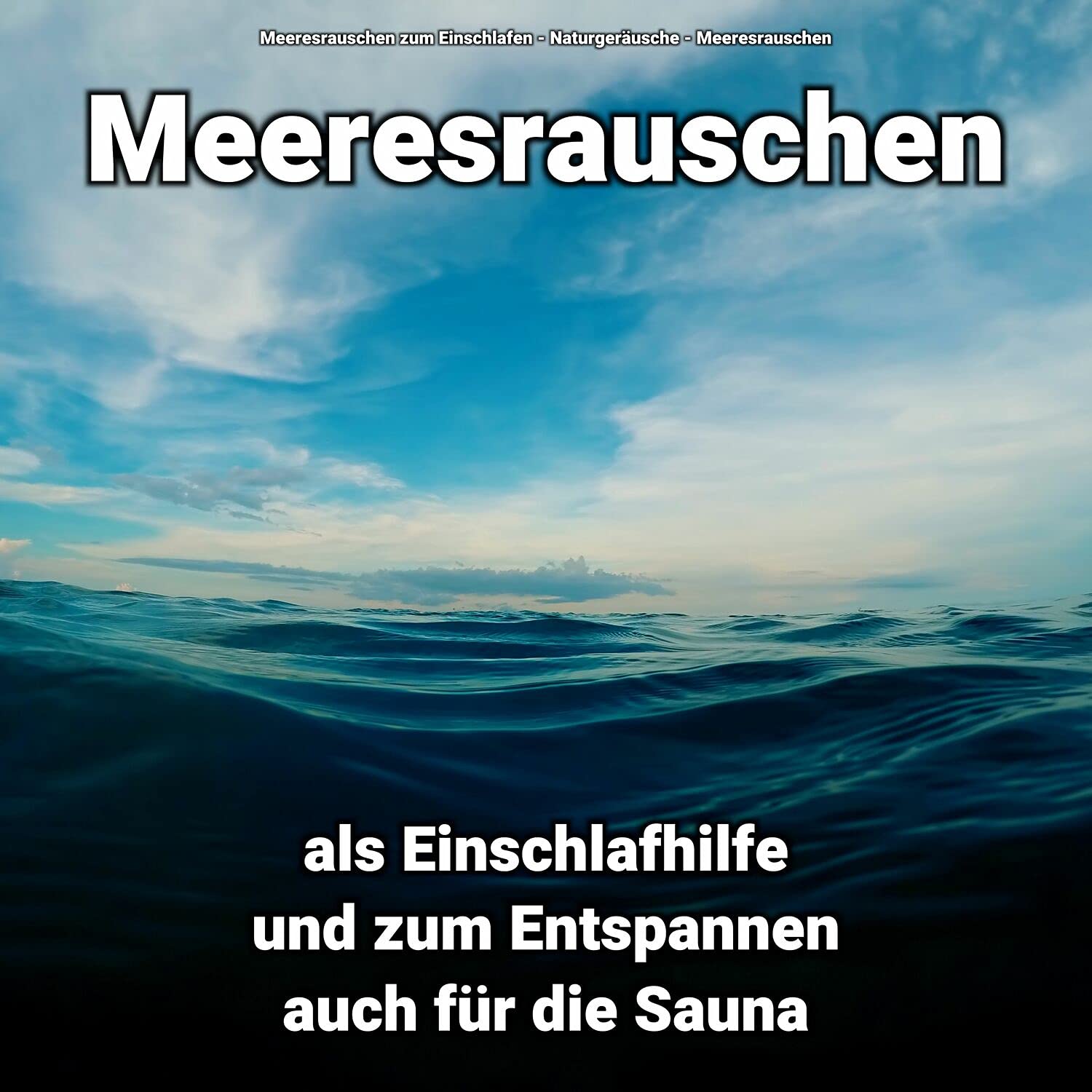 Meeresrauschen zum Einschlafen