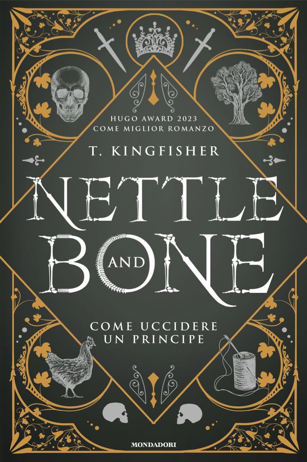Nettle And Bone. Come Uccidere Un Principe - 4