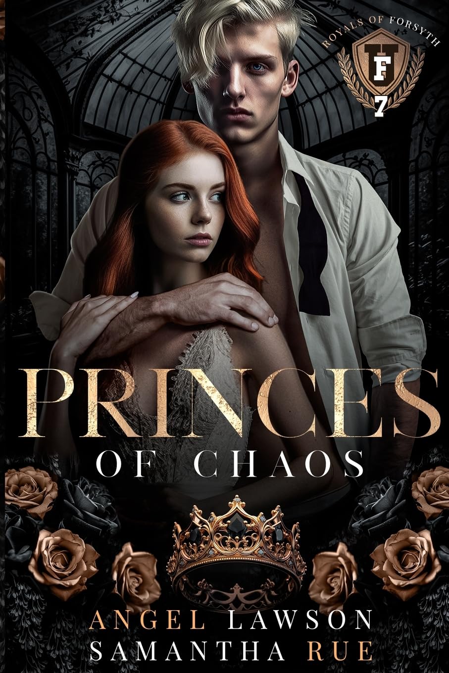 Princes of Chaos: Royals of Forsyth U: 7 (Royals of Forsyth University)