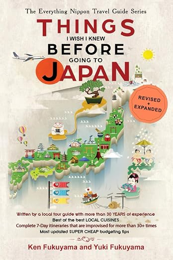 Japan Travel Guide: Things I Wish I'D Known Before Going to Japan (2025) Paperback – October 11, 2022