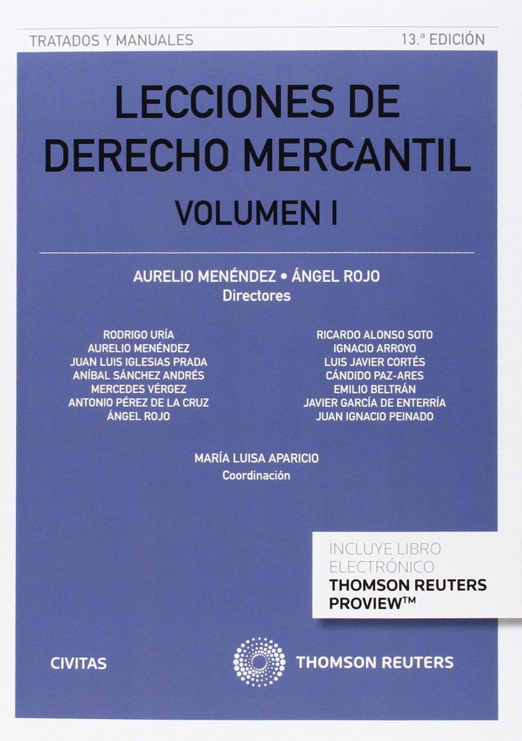 Lecciones De Derecho Mercantil Volumen I (Tratados y Manuales de Derecho)