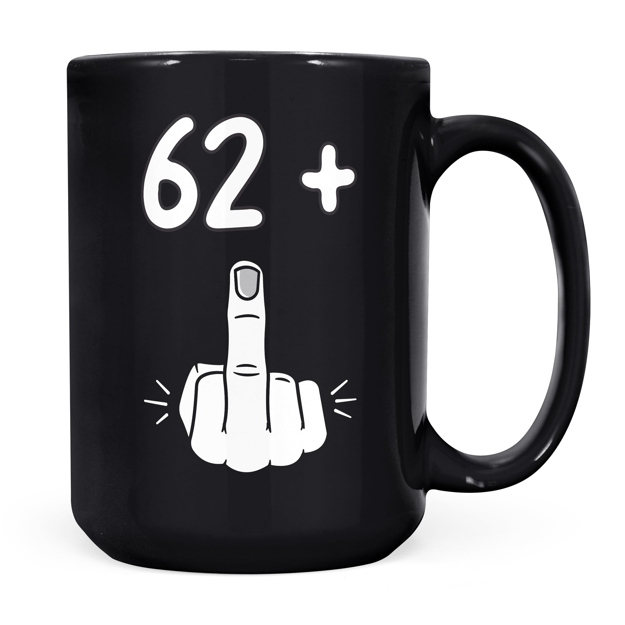 Monster Mug - 63rd Birthday, I Am 62 + 1, Giant 15oz Black Ceramic Coffee Mug/Cup, Gift for Men or Women