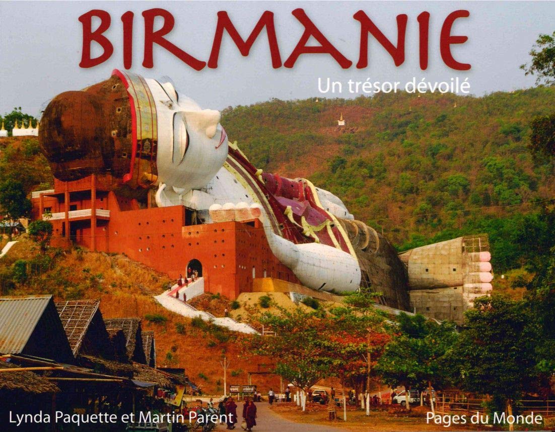Birmanie: Un Tresor Devoile Paquette and Parent