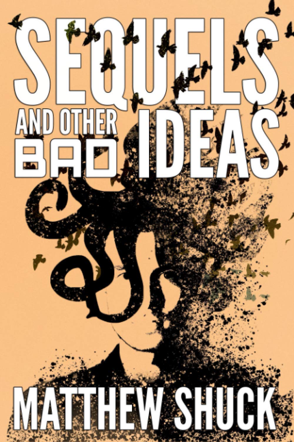 Sequels and Other Bad Ideas