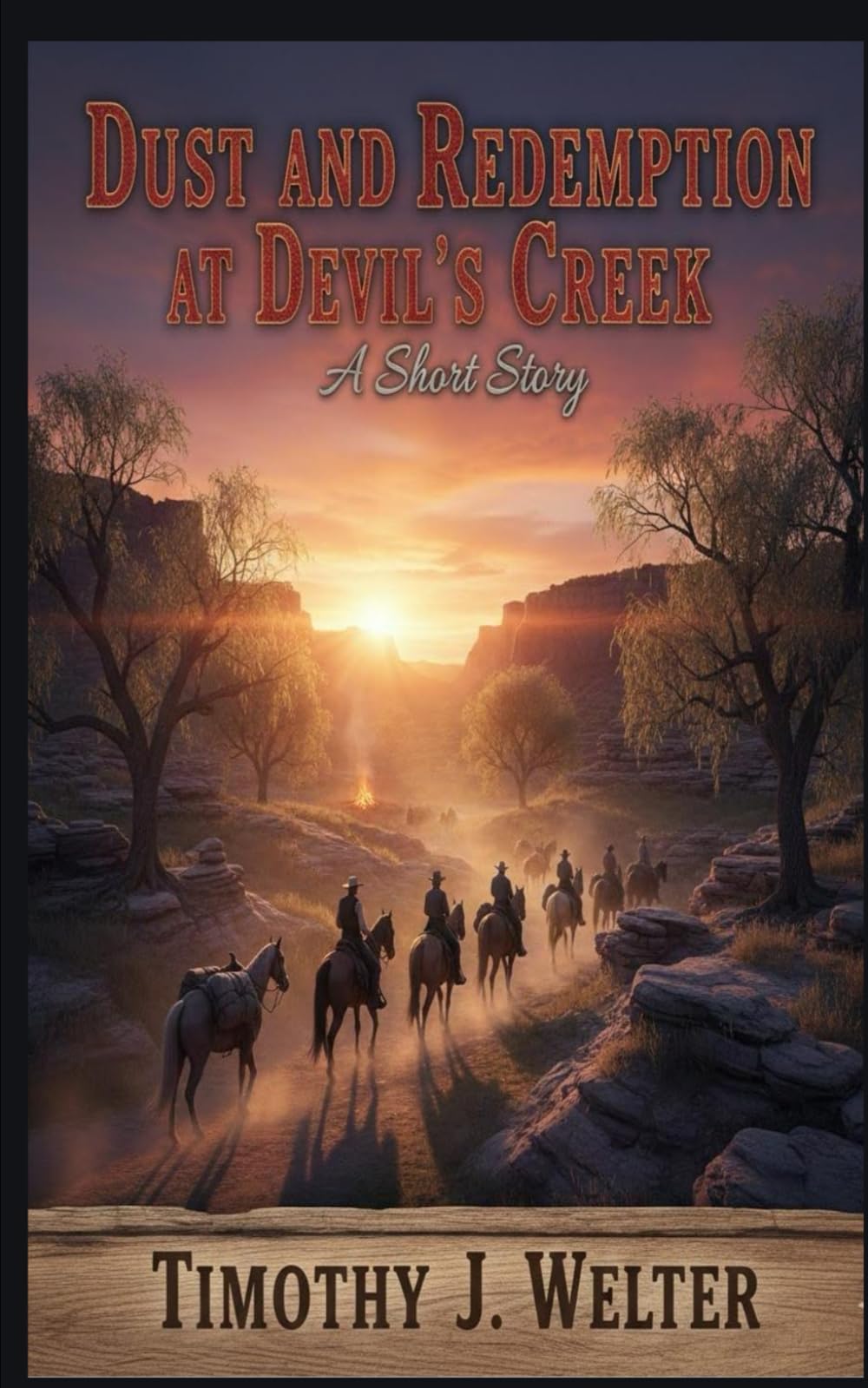 Dust and Redemption at Devil's Creek: A Short Story