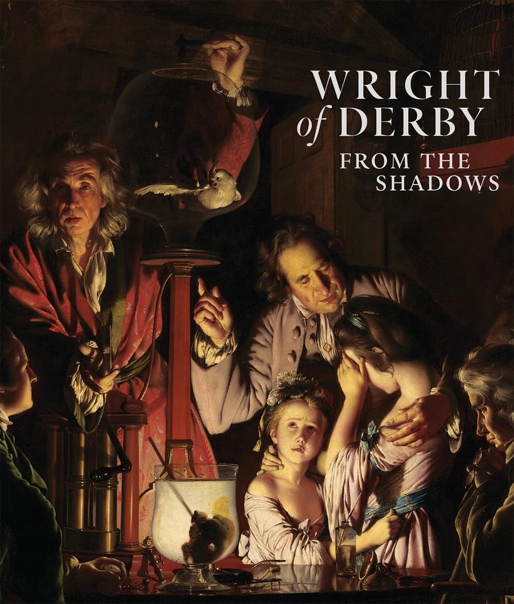 Wright of Derby From the Shadows Comprendre le Clair Obscur Livre Analyse Peinture