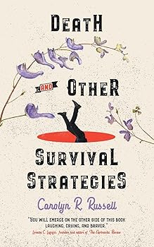 Death and Other Survival Strategies