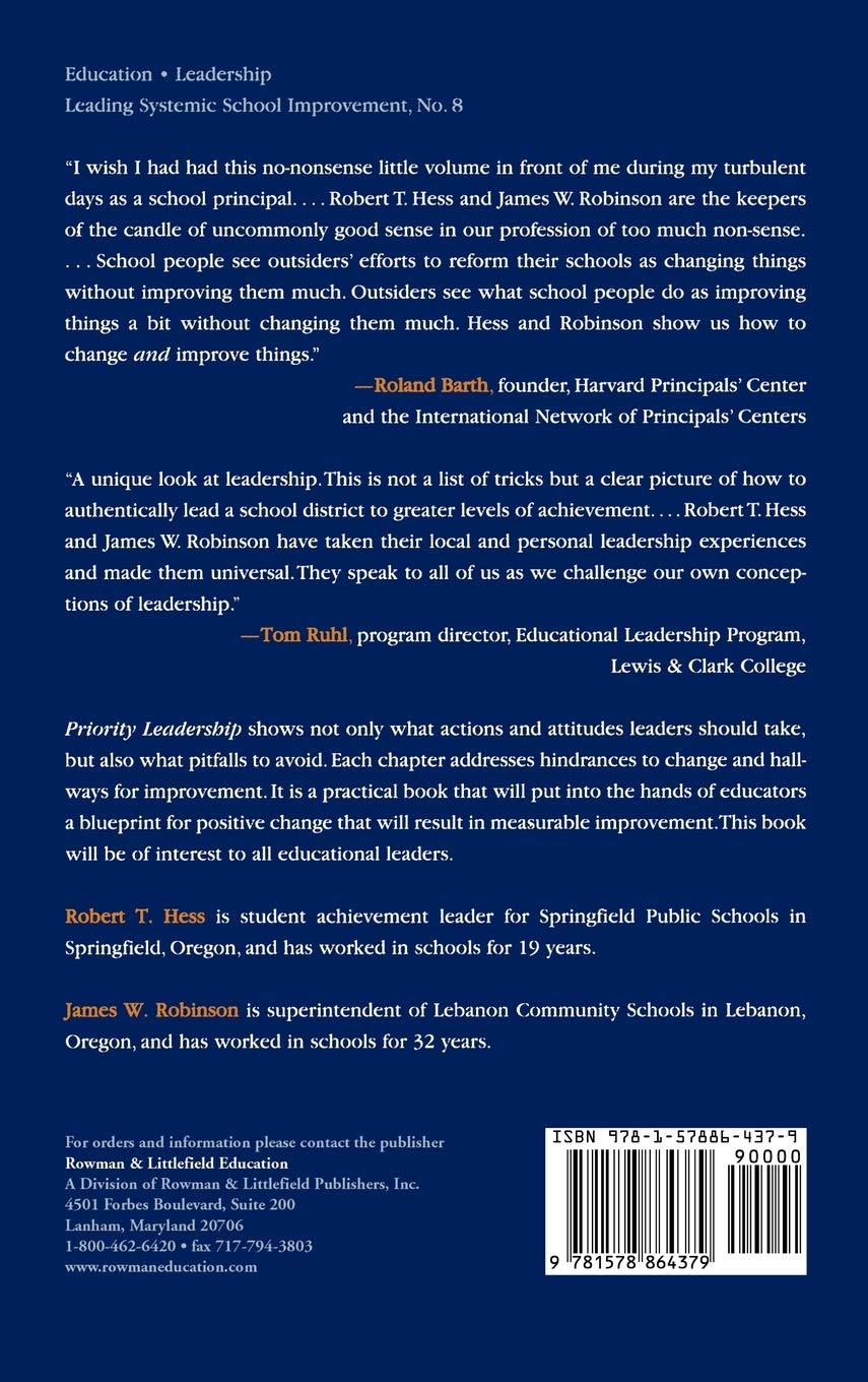 Priority Leadership: Generating School and District Improvement through Systemic Change (Leading Systemic School Improvement)