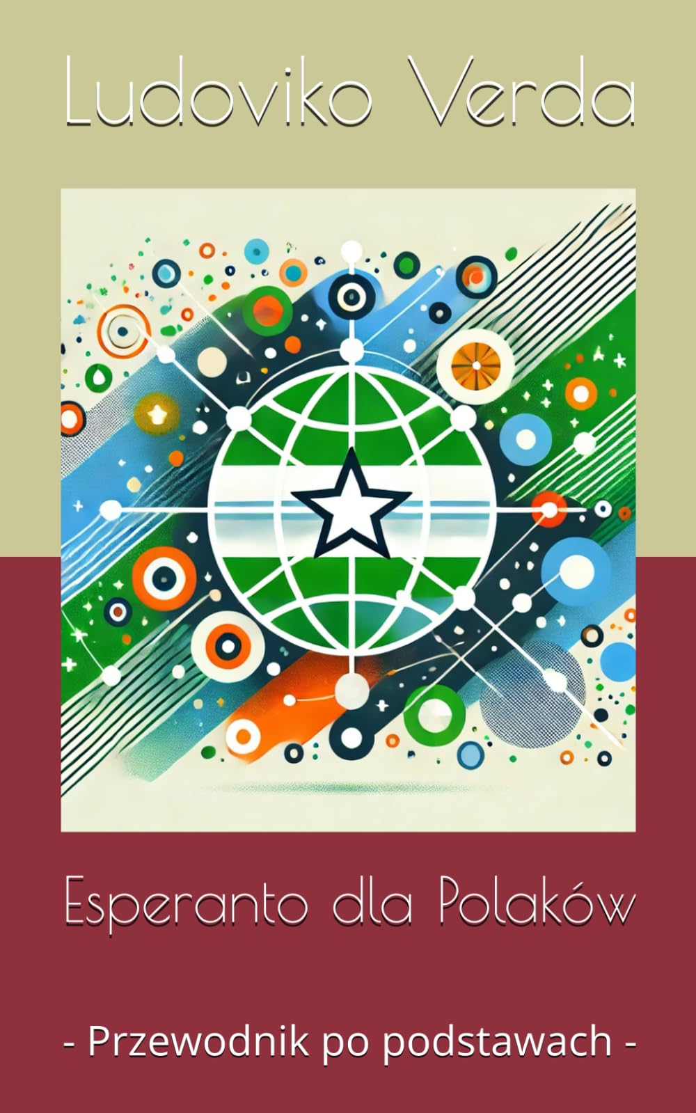 Esperanto dla Polaków: - Przewodnik po podstawach -