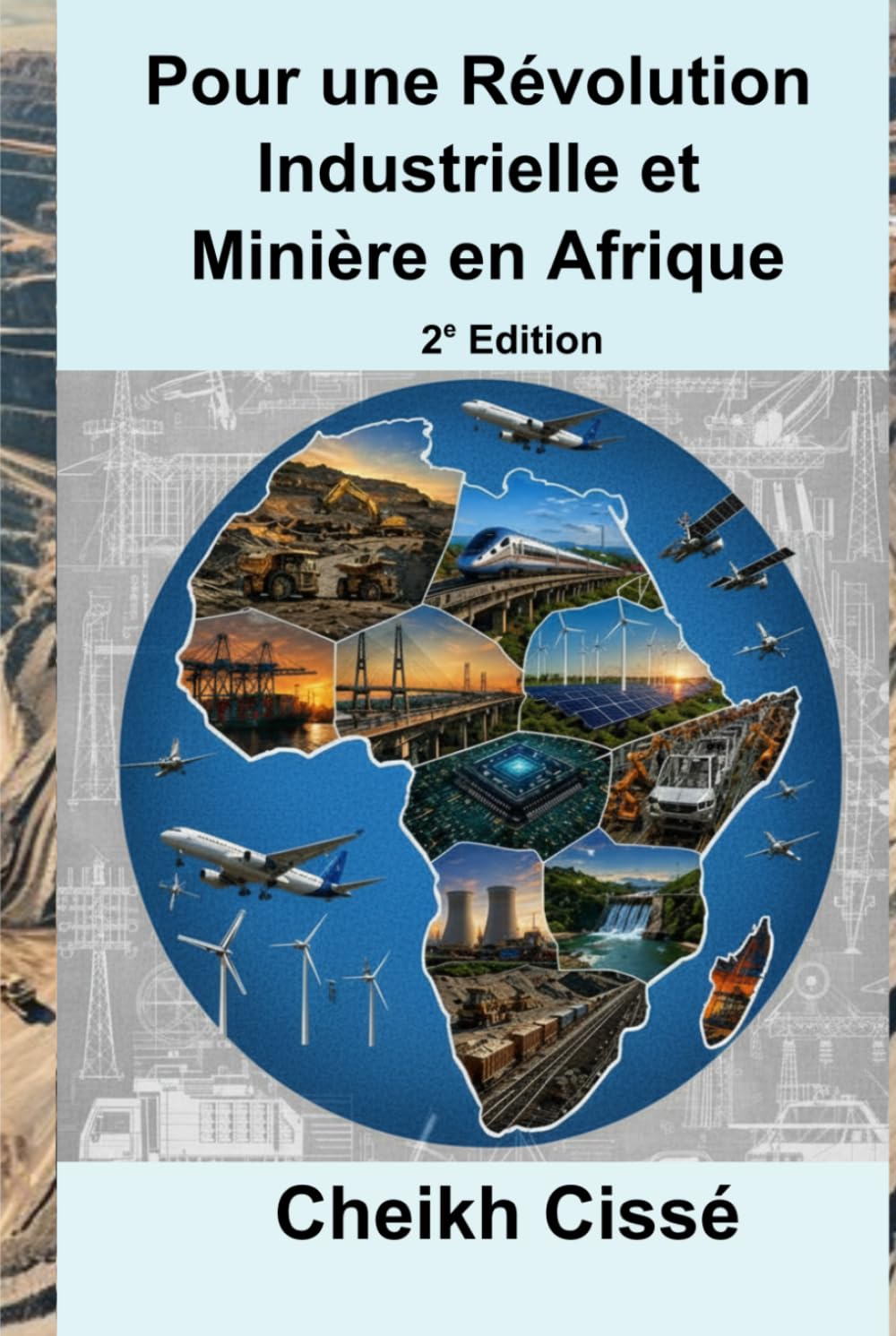 Pour une Révolution Industrielle et Minière en Afrique