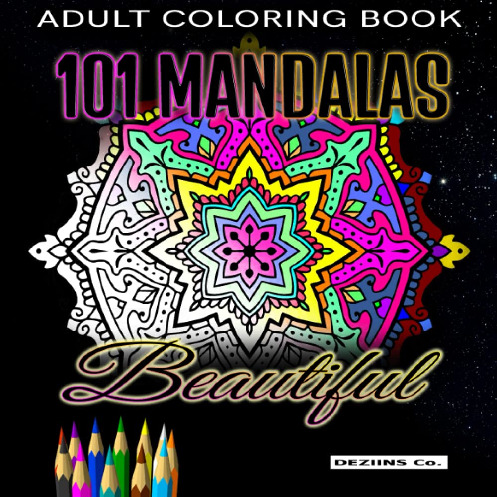 Adult Coloring Book | 101 Beautiful Mandalas: Color for Relaxation