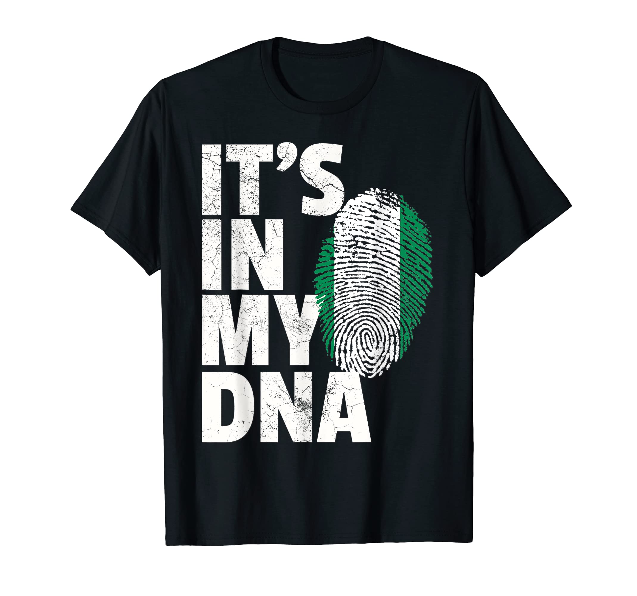 IT'S IN MY DNA Nigerian Nigeria Flag OfficialPride Gift T-ShirtOEKO-TEX STANDARD 100